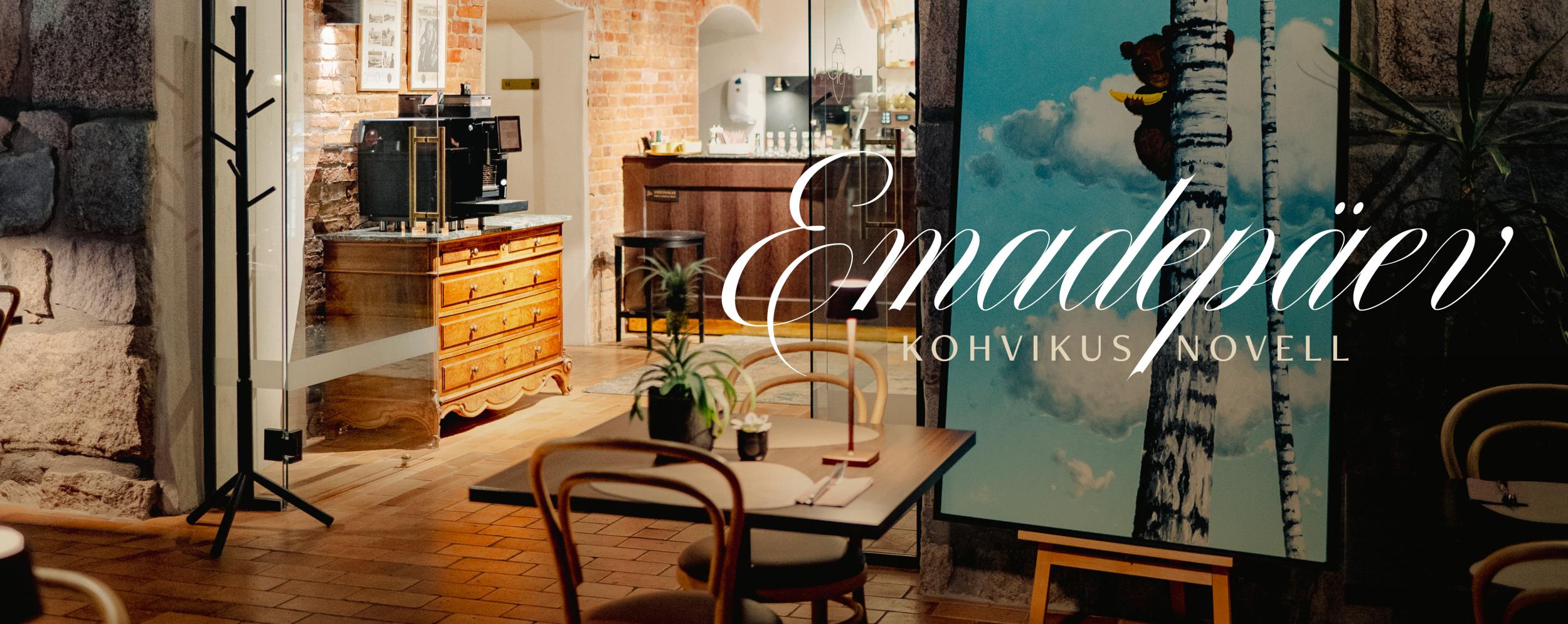 Emadepäev kohvikus Novell 0