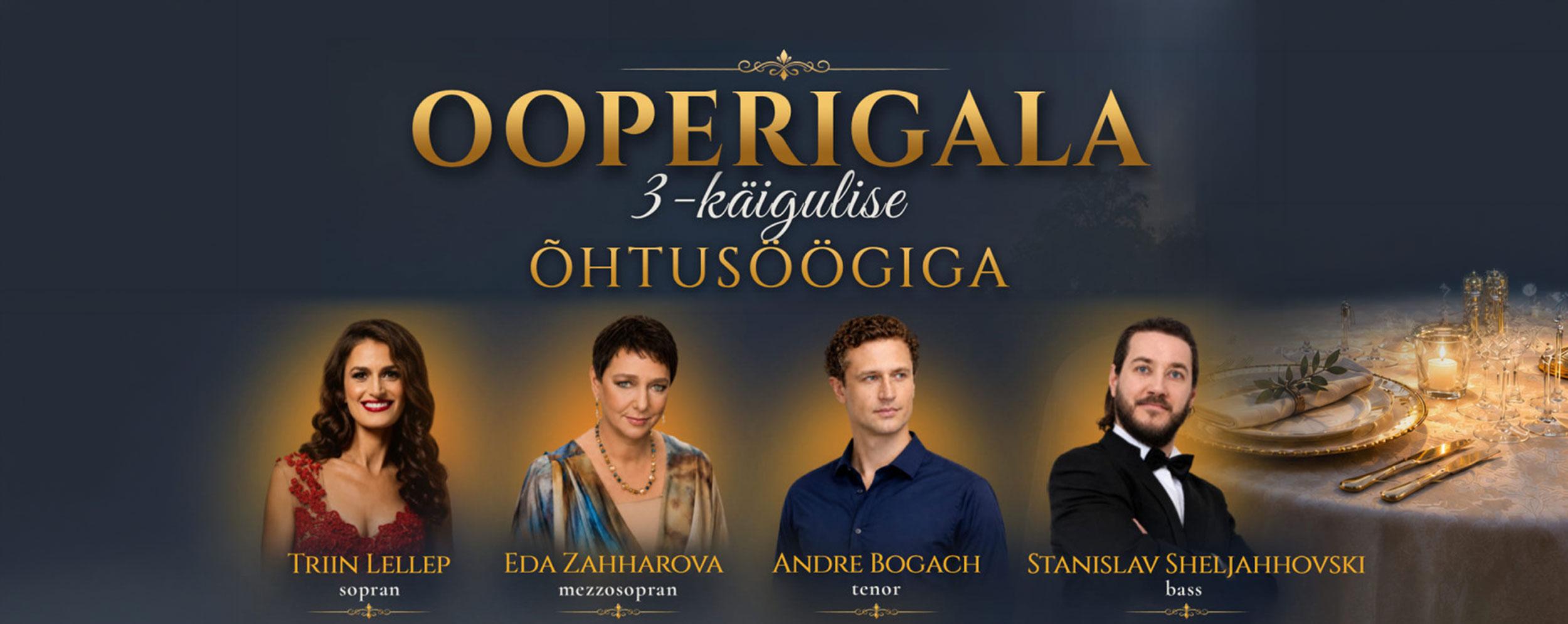 Ooperigala kolmekäigulise õhtusöögiga 0