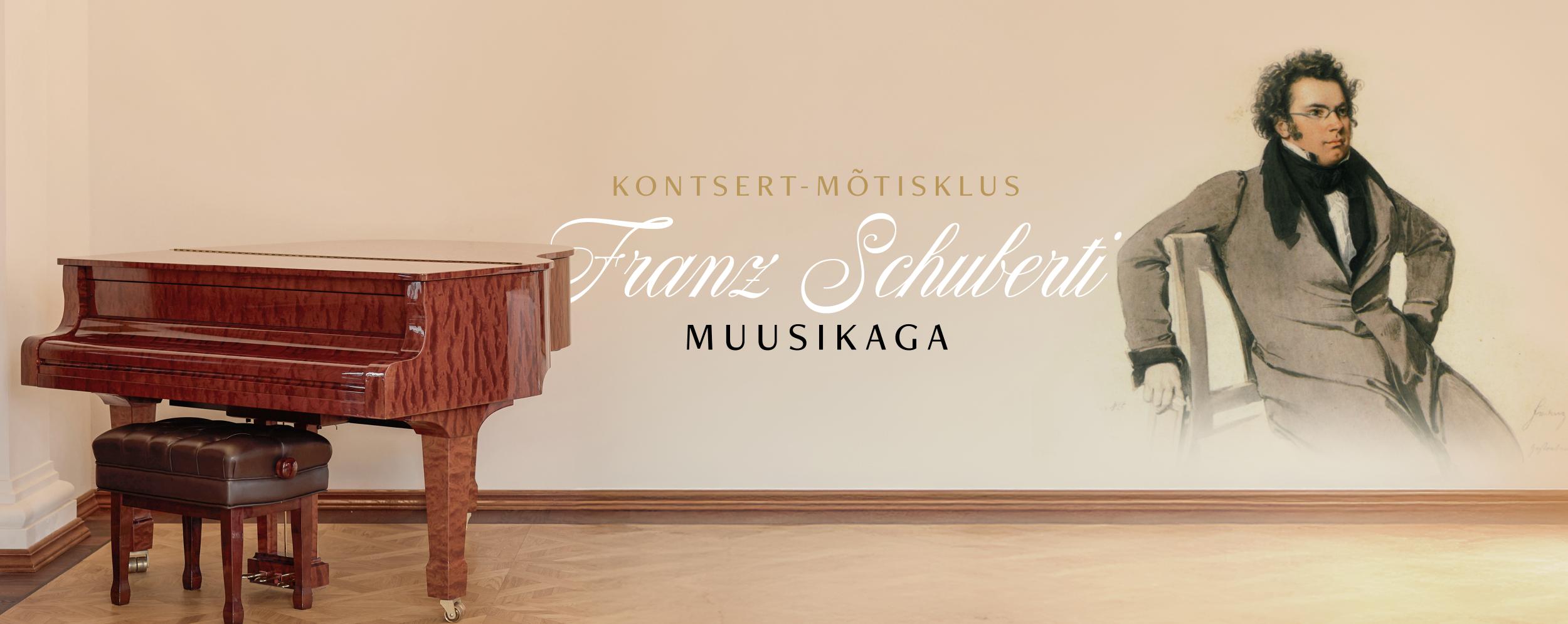 Kontsert-mõtisklus Franz Schuberti muusikaga 0